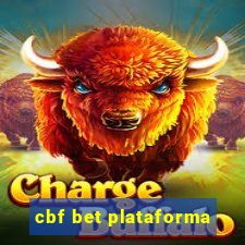 cbf bet plataforma